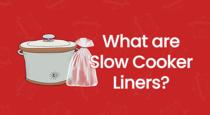what are slow cooker liners